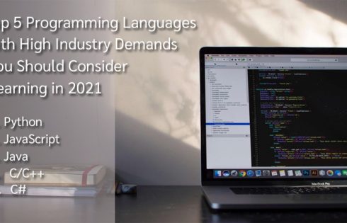Top 5 Programming Languages with High Industry Demands You Should Consider Learning in 2021