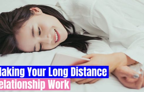 7 Smart Tips to Make Your Long Distance Relationship Work